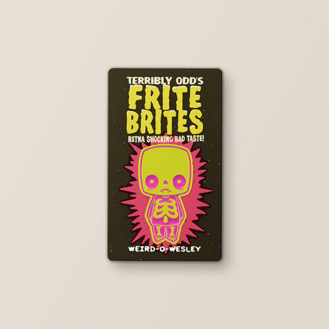 Frite Brite - Weird-O-Wesley Pin